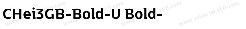 CHei3GB-Bold-U Bold字体转换